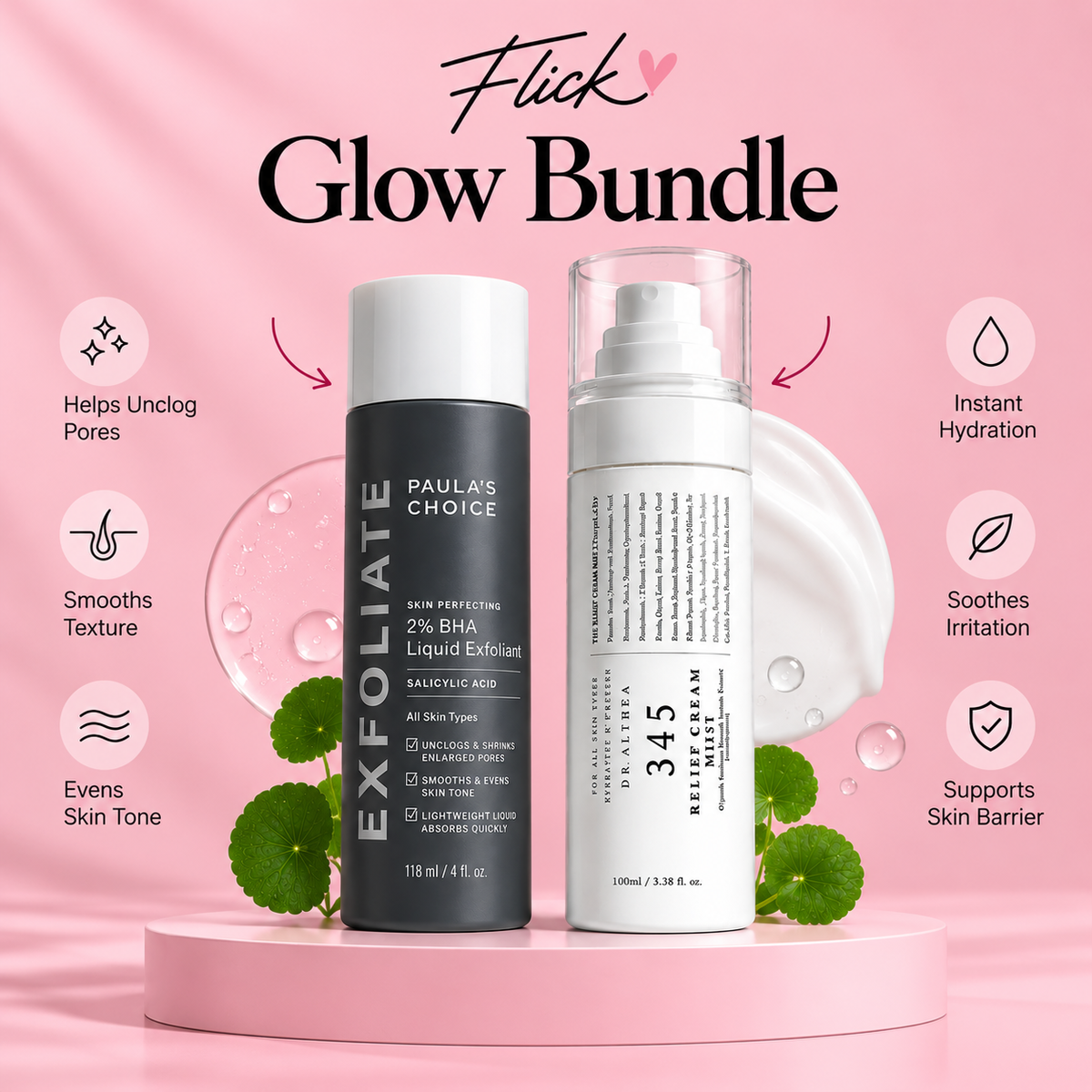 Flick Glow Bundle – 345 Relief Cream Mist + 2% BHA Liquid Exfoliant
